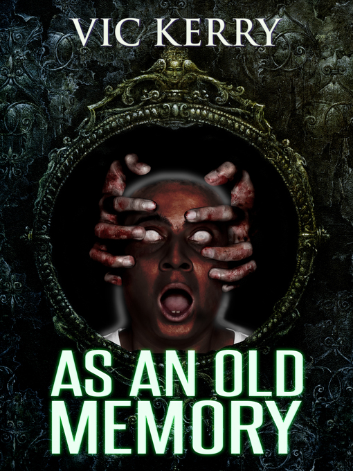 Title details for As an Old Memory by Vic Kerry - Available